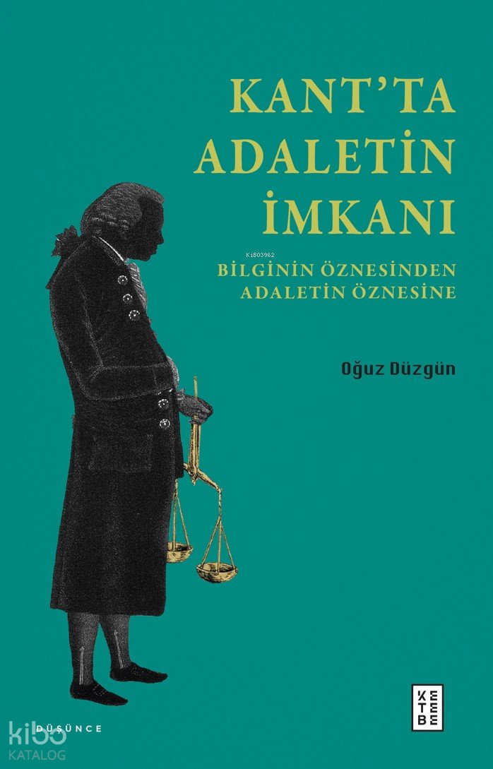 Kant’ta Adaletin İmkanı