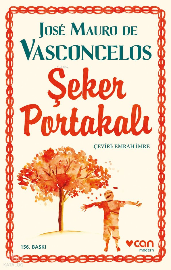 Şeker Portakalı - José Mauro De Vasconcelos