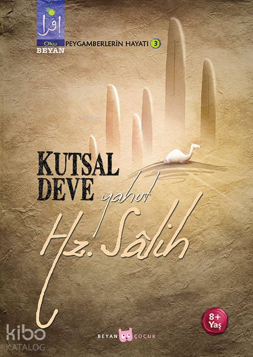 Kutsal Deve Yahut Hz. Salih - Osman Koca