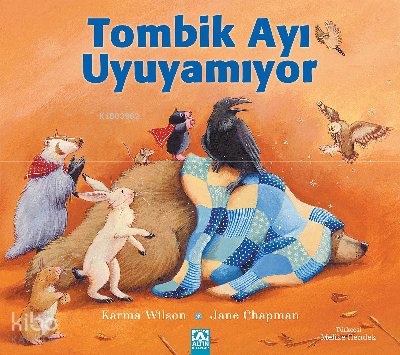 Tombik Ayı Uyuyamıyor - Karma Wilson