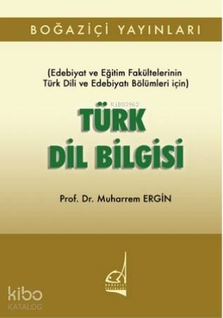 Türk Dil Bilgisi - Muharrem Ergin