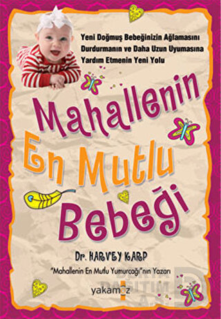 MAHALLENİN EN MUTLU BEBEĞİ / HARVEY KARP