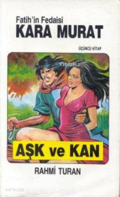 Kara Murat 3 Aşk ve Kan - Rahmi Turan