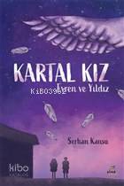 Kartal Kız Evren ve Yıldız - Serhan Kansu