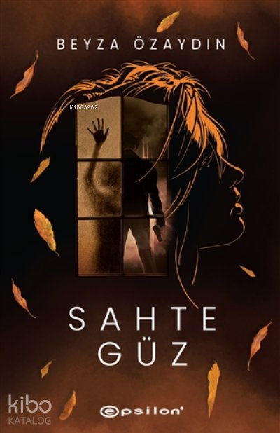 Sahte Güz (ciltli) - Beyza Özaydın
