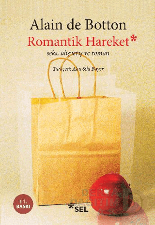 Romantik Hareket / Seks, alışveriş ve roman