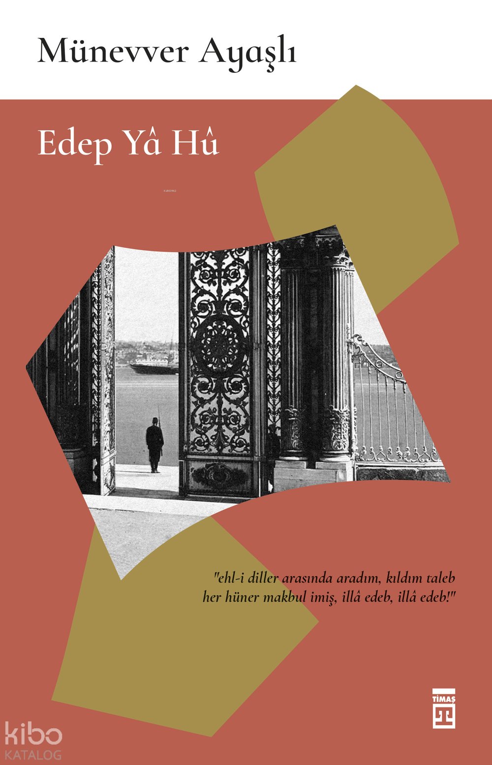 Edep Ya Hü - Münevver Ayaşlı
