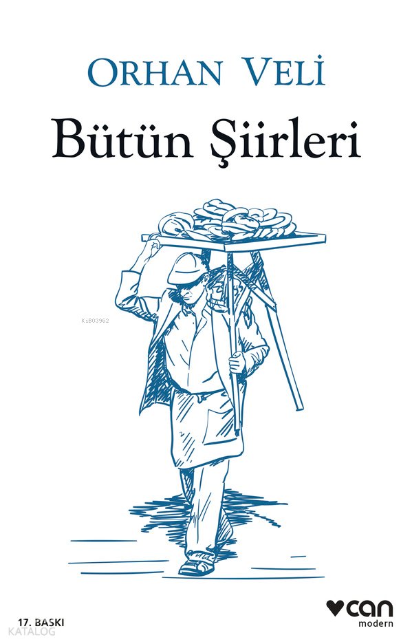 Orhan Veli Bütün Şiirleri - Orhan Veli Kanık