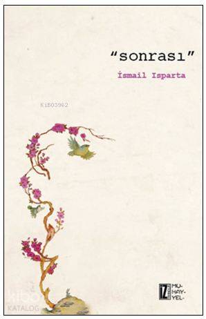 Sonrası - İsmail Isparta