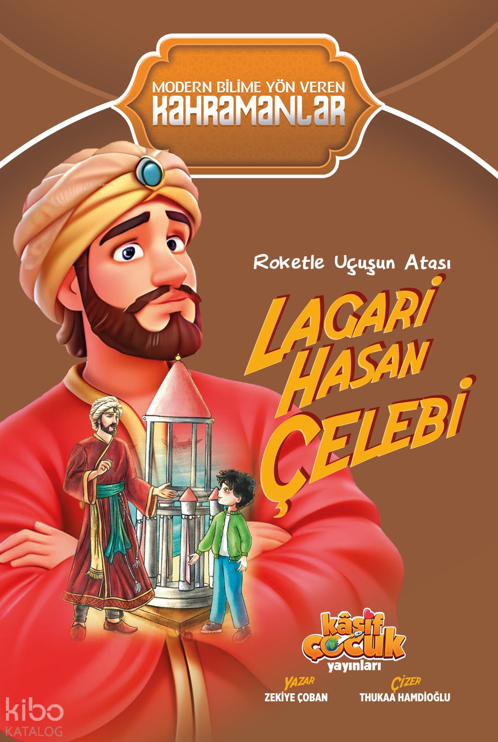Roketle Uçuşun Atası Lagari Hasan Çelebi