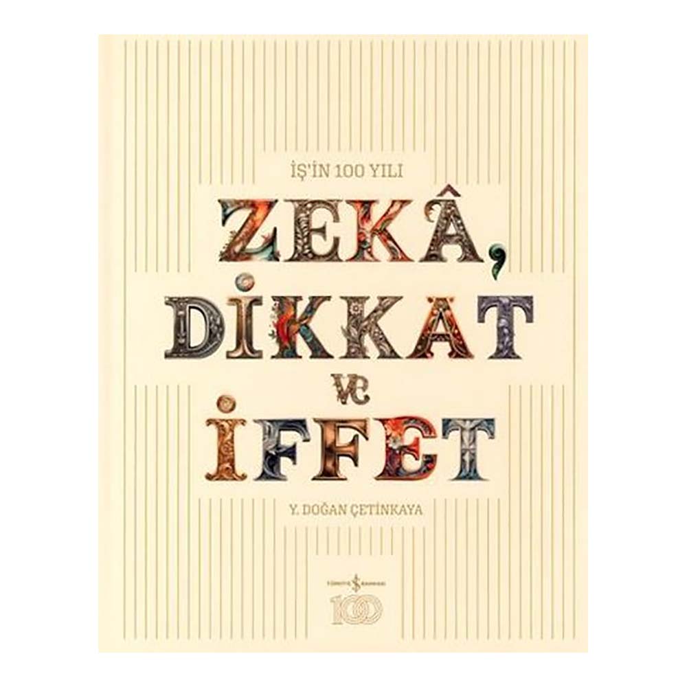 ZEKA DİKKAT VE İFFET