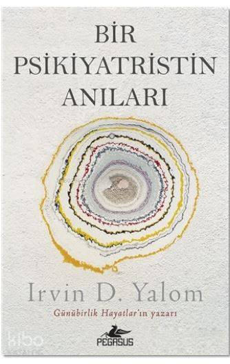 Bir Psikiyatristin Anıları - Irvin D. Yalom