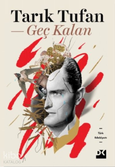 Geç Kalan - Tarık Tufan