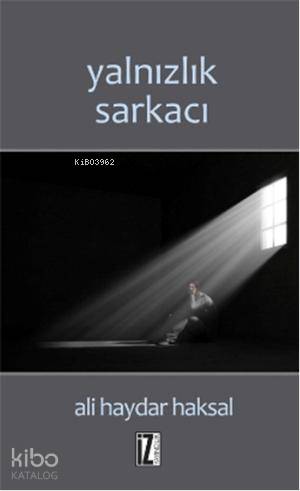 Yalnızlık Sarkacı - Ali Haydar Haksal