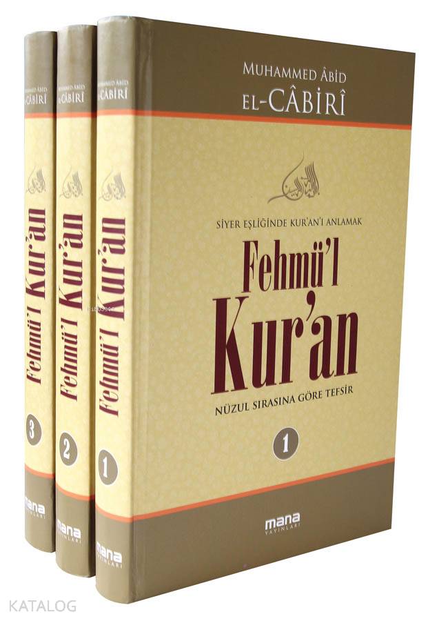 Fehmü'l Kur'an (3 Cilt) - Muhammed Abid El-Cabiri