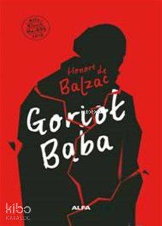 Goriot Baba - Honore De Balzac