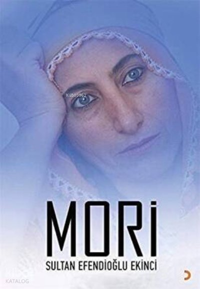 Mori - Sultan Efendioğlu Ekinci