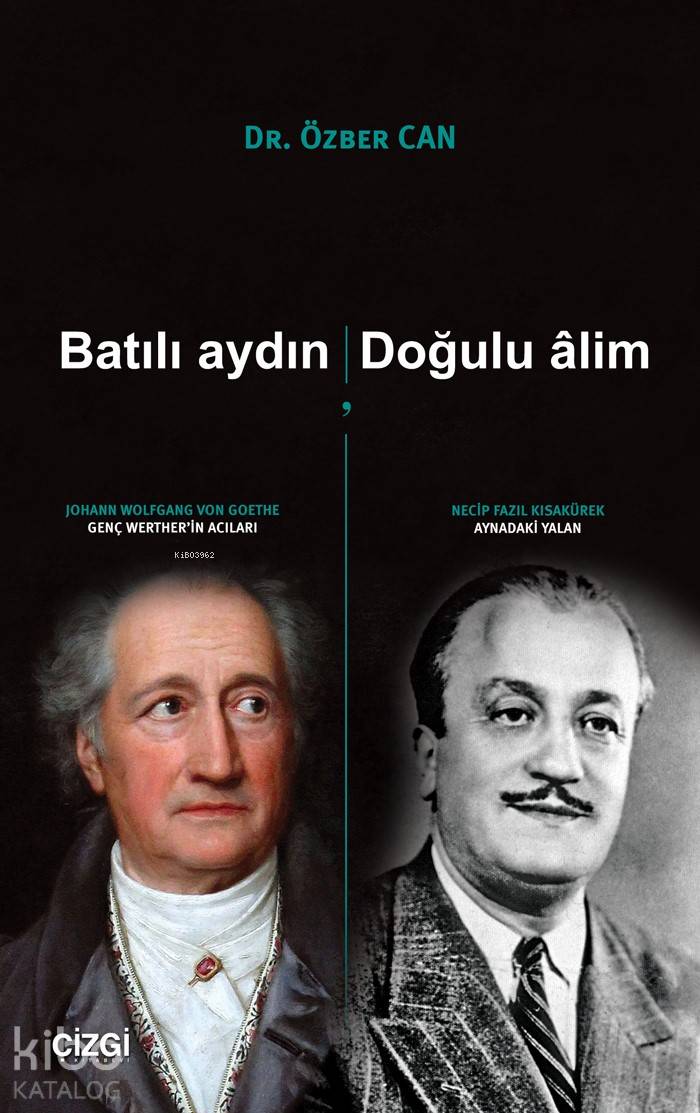 Batılı Aydın, Doğulu Alim - Özber Can