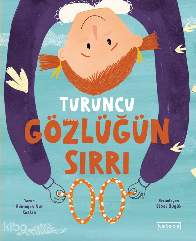 Turuncu Gözlüğün Sırrı