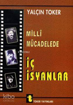 Milli Mücadelede İç İsyanlar