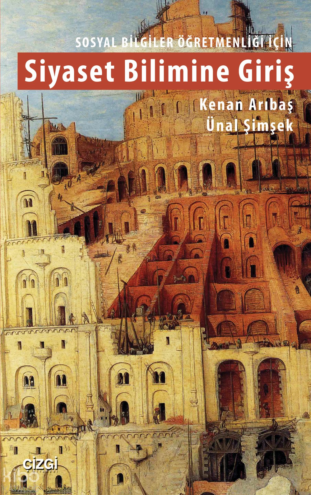 Siyaset Bilimine Giriş - Kenan Arıbaş, Ünal Şimşek