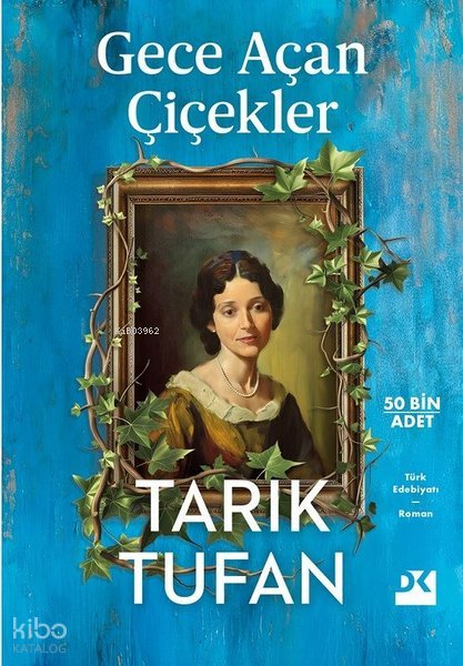 İmzalı - Gece Açan Çiçekler - Tarık Tufan