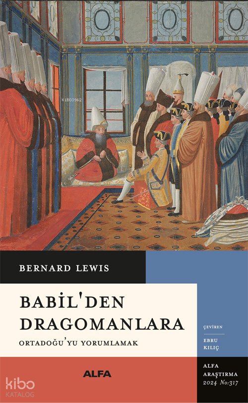 Babil'den Dragomanlara - Bernard Lewis
