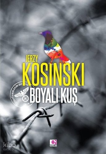 Boyalı Kuş - Jerzy Kosinski