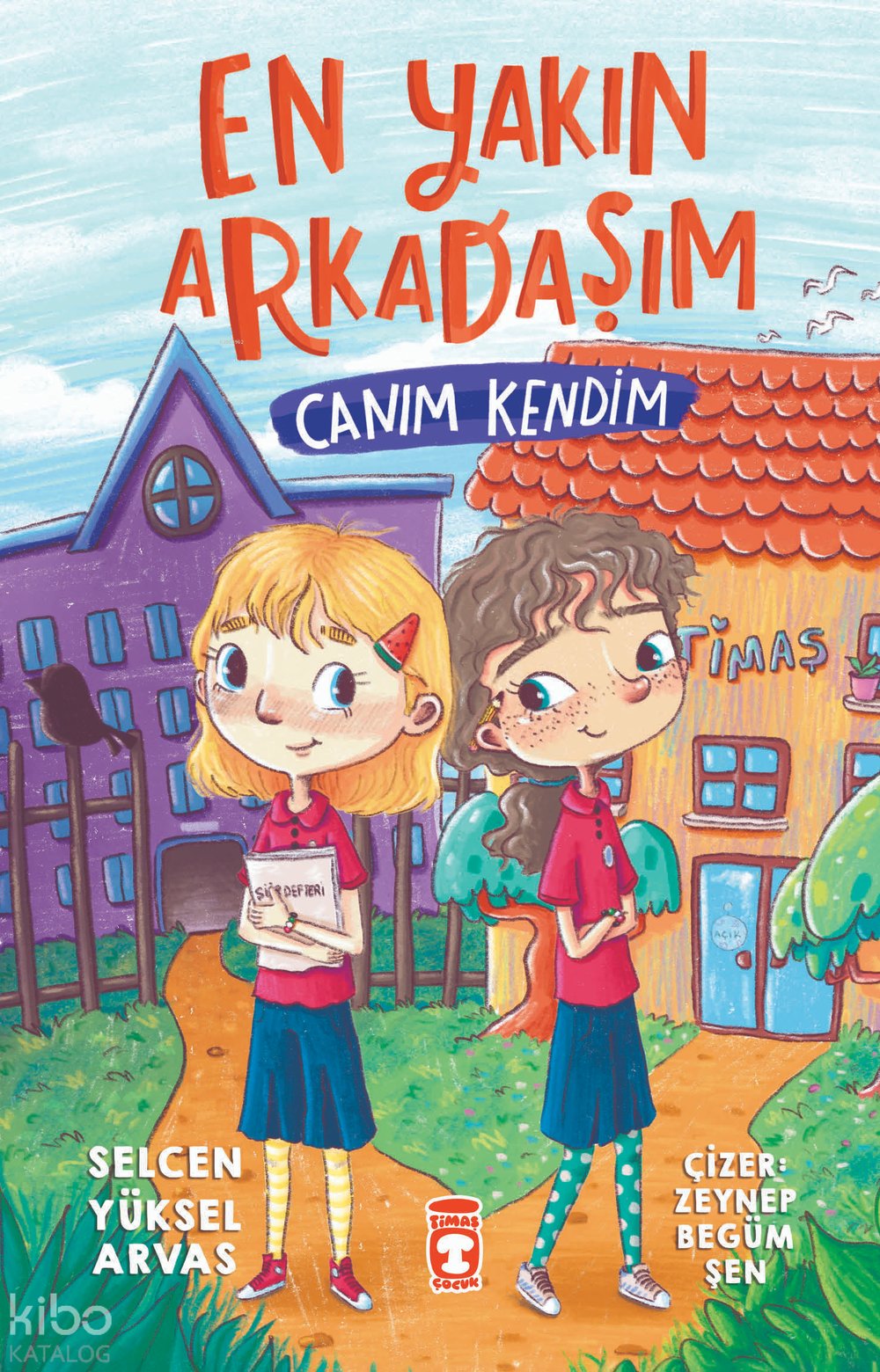 En Yakın Arkadaşım - Canım Kendim - Selcen Yüksel Arvas