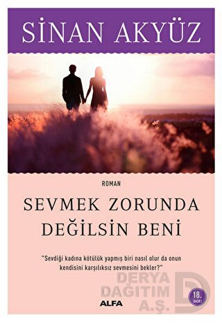 SEVMEK ZORUNDA DEĞİLSİN BENİ