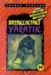 Bataklıktaki Yaratık