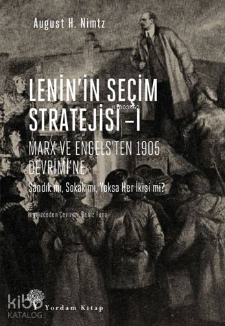 Lenin'in Seçim Stratejisi -I