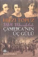 Çamlıca'nın Üç Gülü - Hıfzı Topuz