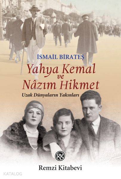 Yahya Kemal ve Nazım Hikmet