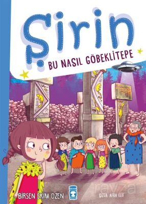 ŞİRİN - BU NASIL GÖBEKLİTEPE