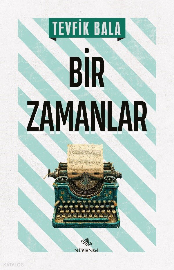 Bir Zamanlar - Tevfik Bala