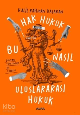 Hak Hukuk Bu Nasıl Uluslararası Hukuk