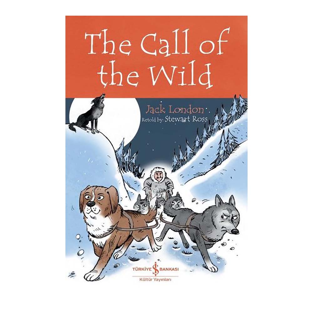 CHILDRENS CLAS - THE CALL OF THE WİLD