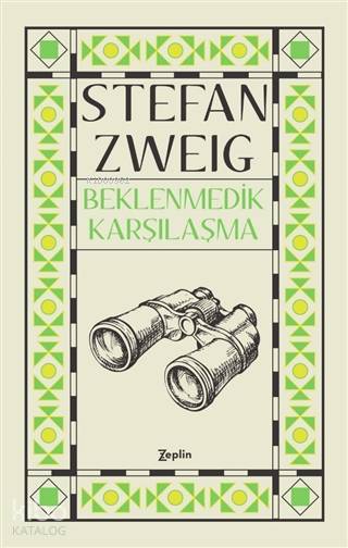 Beklenmedik Karşılaşma - Stefan Zweig