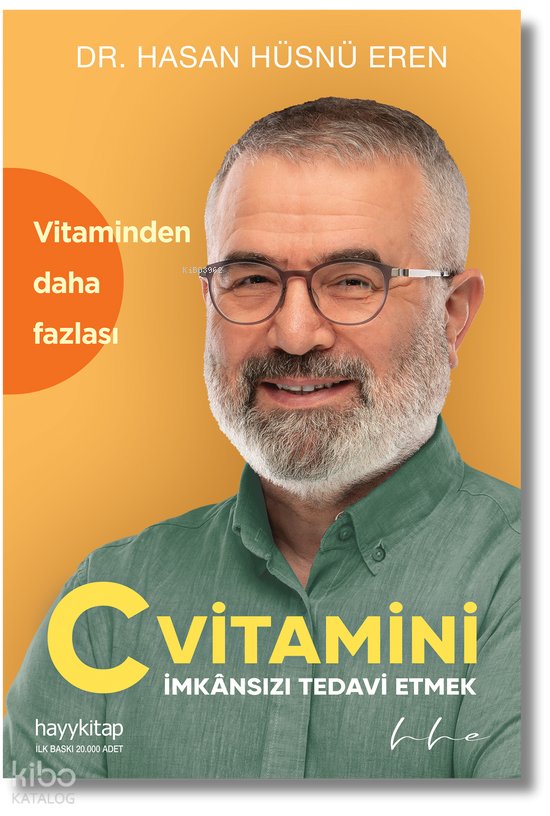 C Vitamini - İmkânsızı Tedavi Etmek