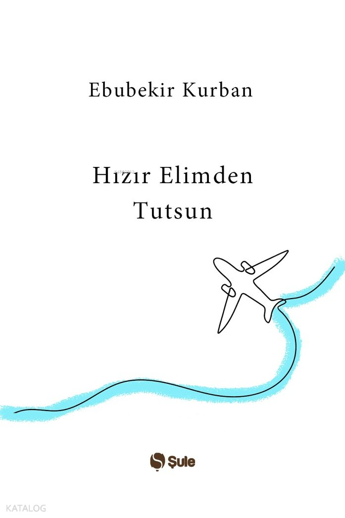 Hızır Elimden Tutsun - Ebubekir Kurban