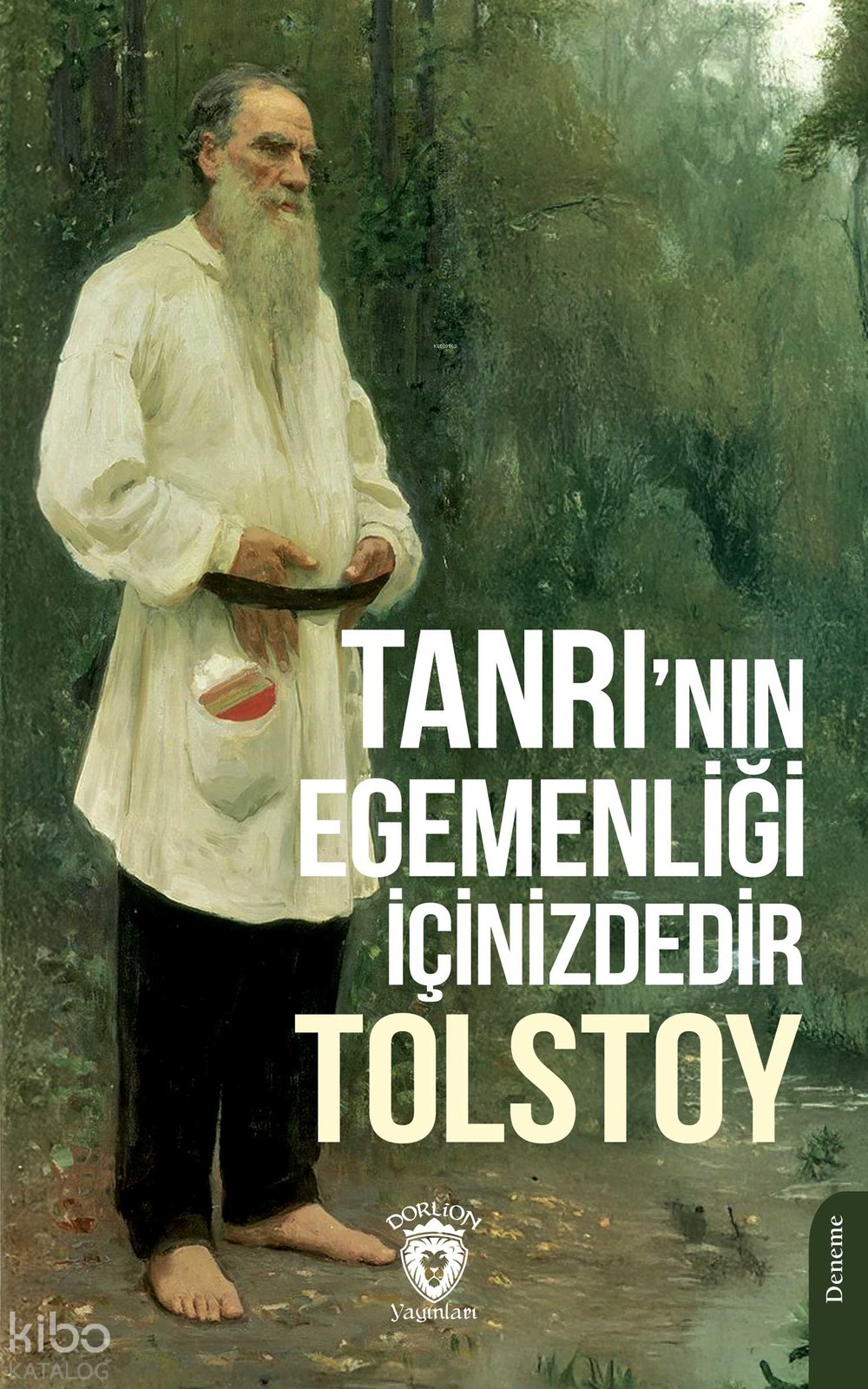 Tanrı’nın Egemenliği İçinizdedir - Lev Tolstoy