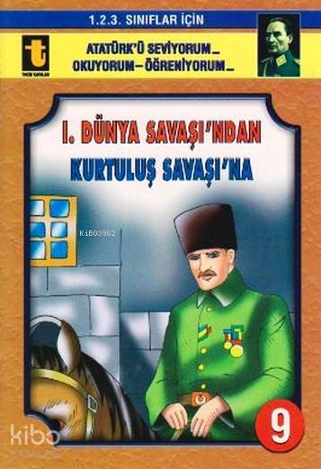 1. Dünya Savaşı'ndan Kurtuluş Savaşı'na (Eğik El Yazısı)