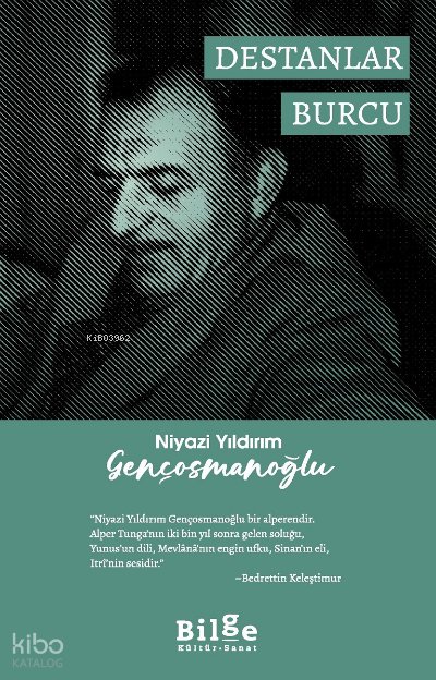 Destanlar Burcu - Niyazi Yıldırım Gençosmanoğlu