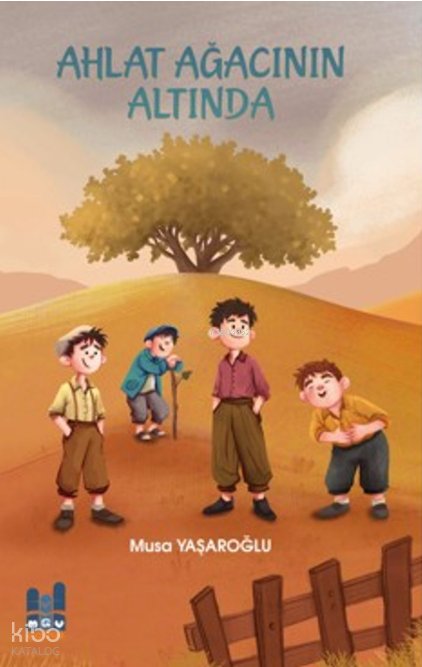 Ahlat Ağacının Altında - Musa Yaşaroğlu