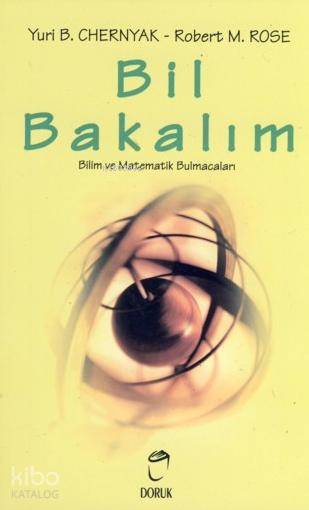 Bil Bakalım - Yuri B. Chernyak, Robert M. Rose