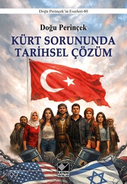 Kürt Sorununda Tarihsel Çözüm - Doğu Perinçek