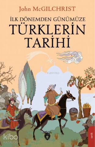 Türklerin Tarihi - John Mcgılchrıst