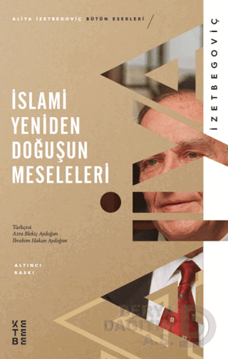 İSLAMİ YENİDEN DOĞUŞUN MESELELERİ
