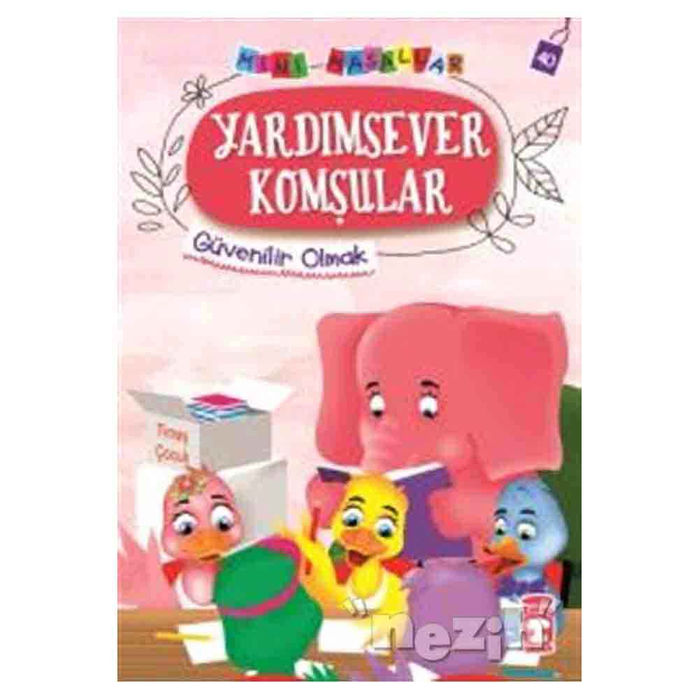 MİNİ MASALLAR YARDIMSEVER KOMŞULAR